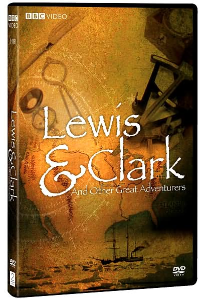 Lewis and Clark and Other Great Adventures