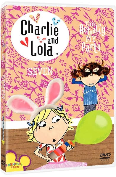 Charlie and Lola, Vol. 7: This Is Actually My Party
