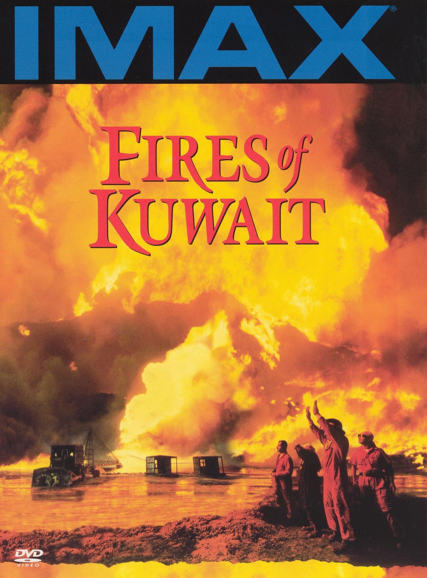 Fires of Kuwait [IMAX]