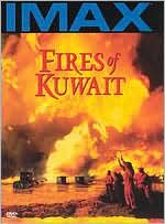 Fires of Kuwait [IMAX]