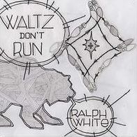 Waltz Don't Run