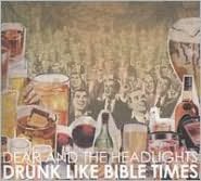 Drunk Like the Bible Times