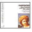 Marc-antoine Charpentier: Caecilia; Virgo Et Martyr; Filius Prodigus