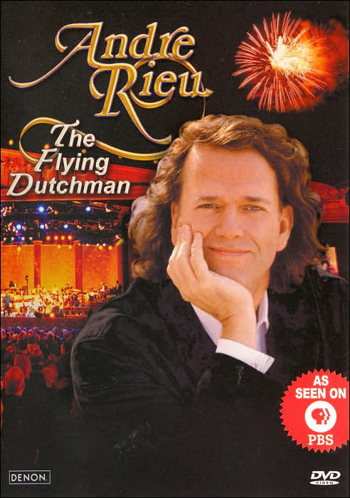 Andre Rieu: The Flying Dutchman