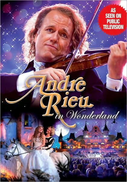 Andre Rieu in Wonderland