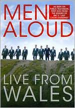 Men Aloud: Live from Wales