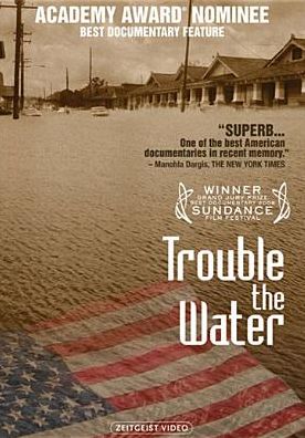 Trouble the Water