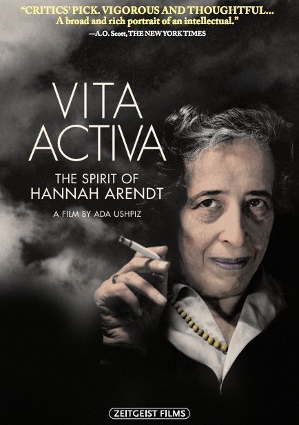 Vita Activa: The Spirit of Hannah Arendt