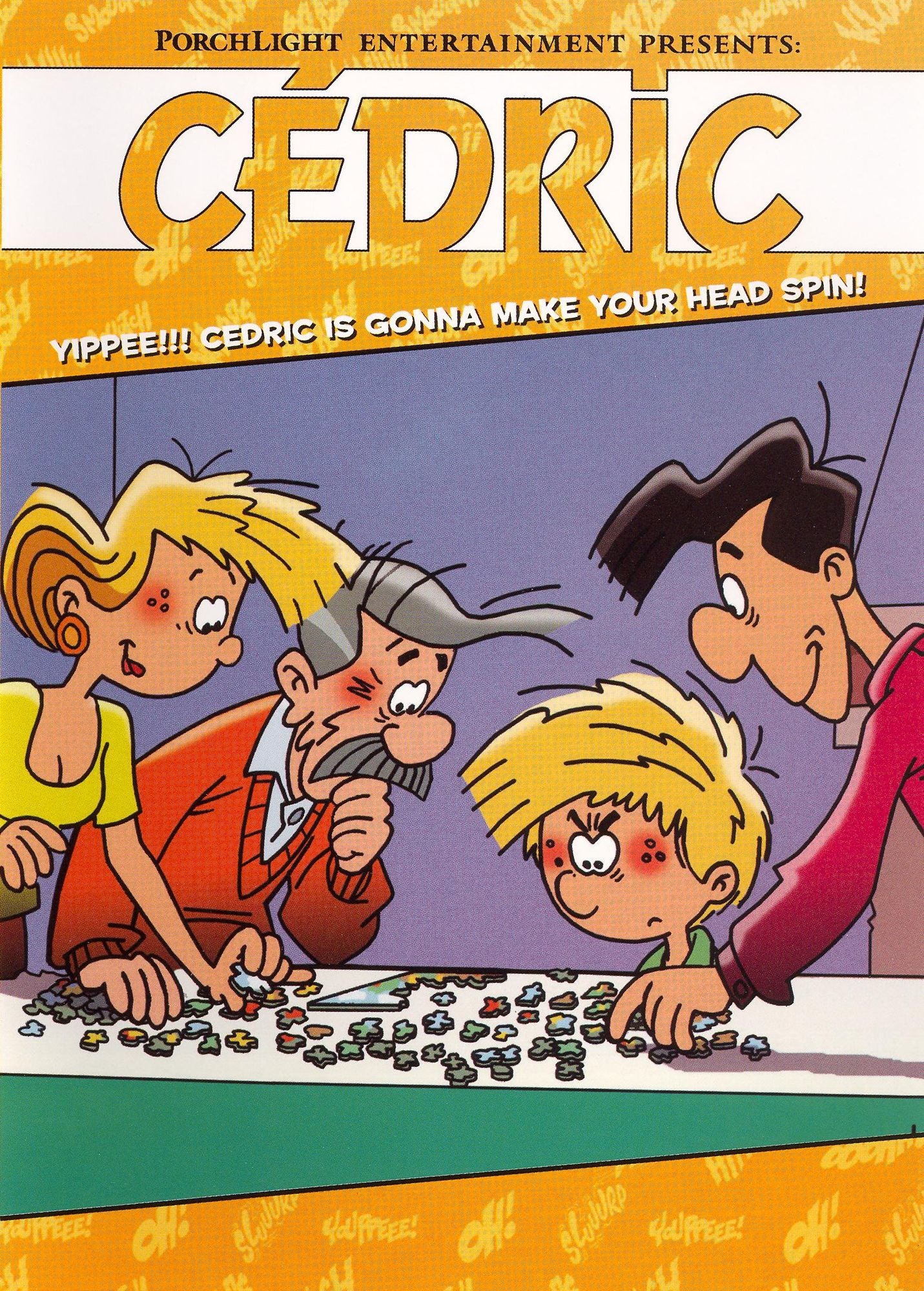 Cedric: Yippee!!! Cedric Is Gonna Make Your Head Spin!