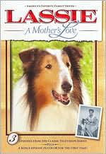 Lassie: A Mother's Love