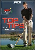 Hank Haney: ESPN Golf Schools - Top Tips