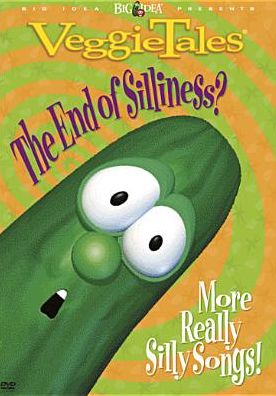 Veggie Tales Sing Alongs: End of Silliness