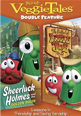 Veggie Tales: Sheerluck Holmes and the Golden Ruler/The Ballad of Little Joe [2 Discs]