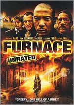 Furnace [Unrated]