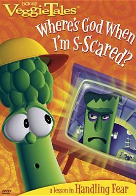 Veggie Tales: Where's God When I'm S-Scared? - A Lesson in Handling Fear