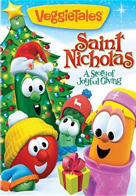 Veggie Tales: Saint Nicholas: A Story of Joyful Giving