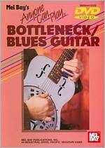 Anyone Can Play Bottleneck/Blues Guitar