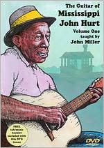 John Miller: The Guitar of Mississippi John Hurt, Vol. 1