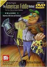 Brian Wicklund: The American Fiddle Method, Vol. 1 - Beginning Fiddle Tunes and Techniques