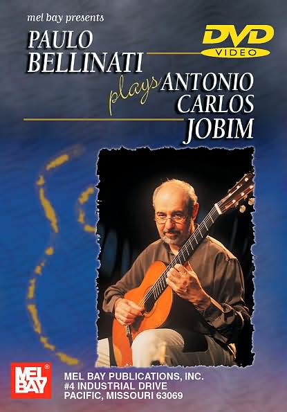 Paulo Bellinati Plays Antonio Carlos Jobim