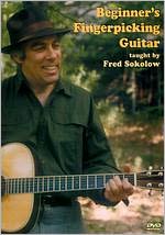 Fred Sokolow: Beginner's Fingerpicking Guitar