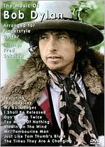 Fred Sokolow: The Music of Bob Dylan Arranged for Fingerstyle Guitar