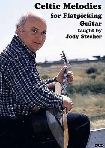 Celtic Melodies for Flatpicking Guitar