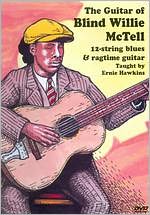 The Guitar of Blind Willie McTell: 12-String Blues & Ragtime Guitar