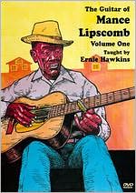 The Guitar of Mance Lipscomb, Vol. 1