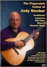 Fingerstyle Guitar of Jody Stecher