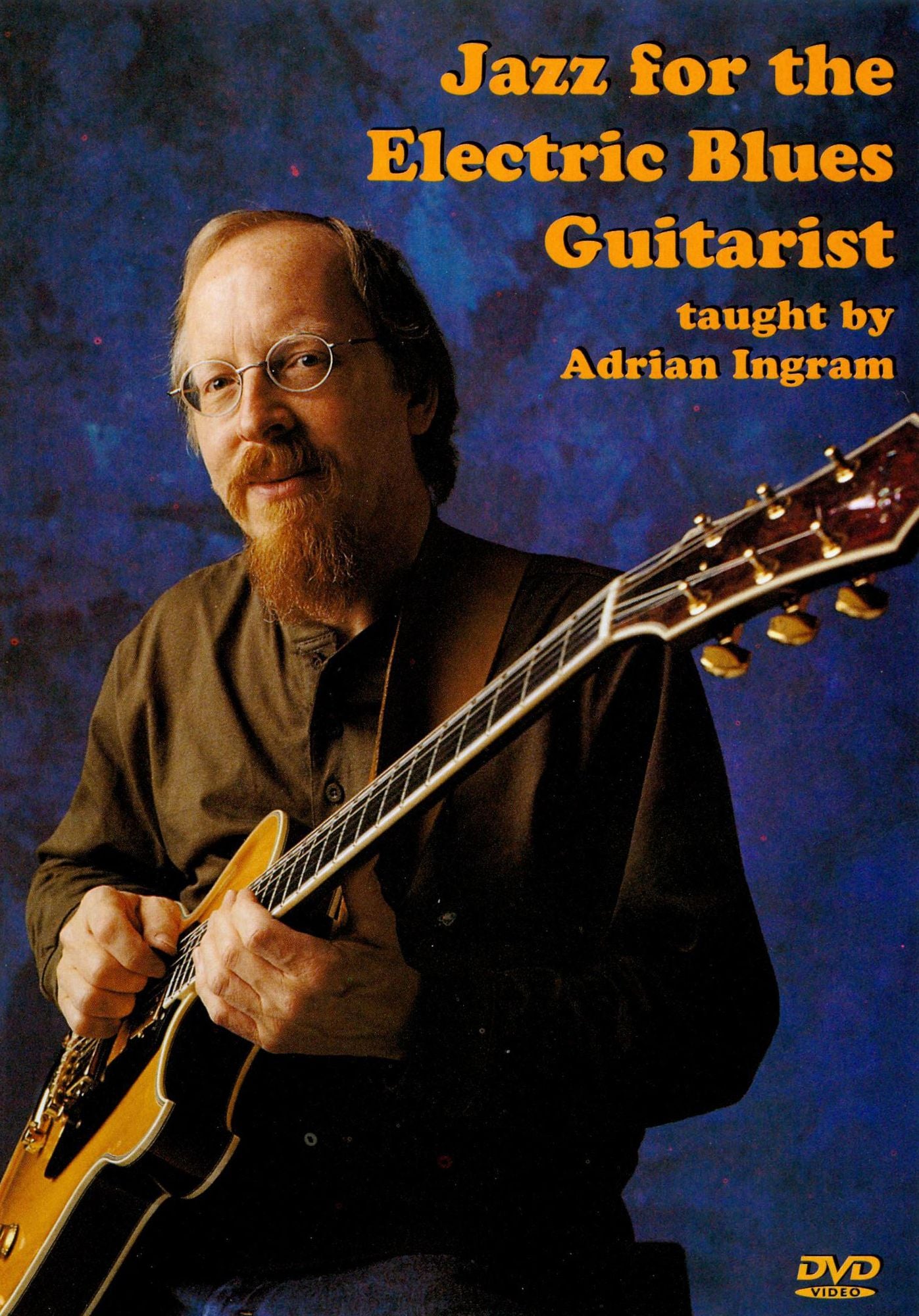 Adrian Ingram: Jazz for the Electric Blues Guitarist