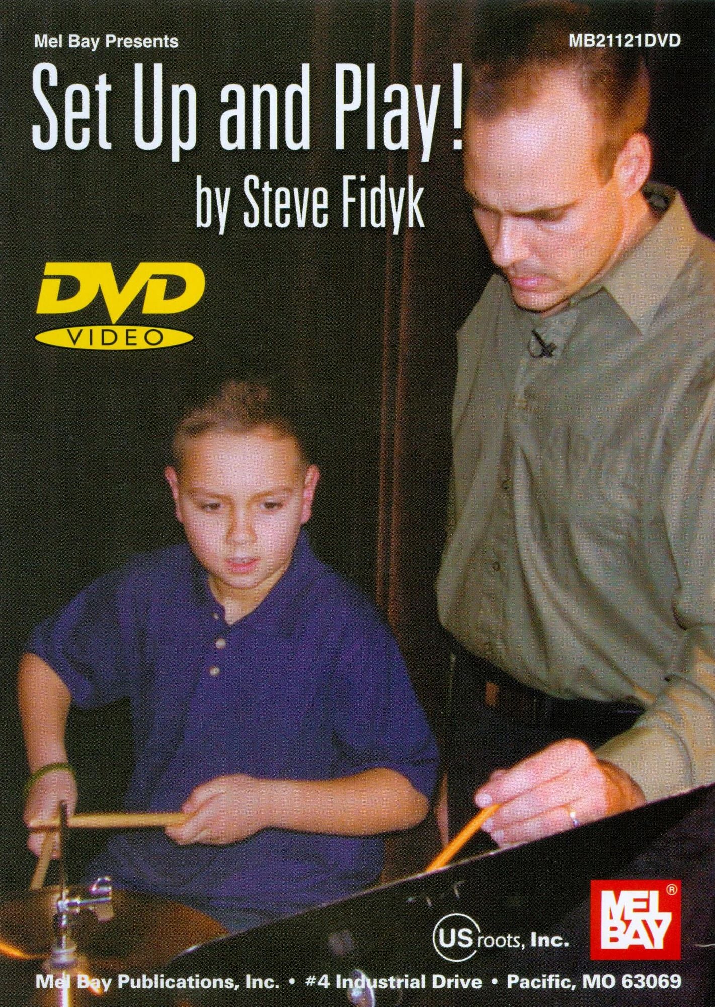 Steve Fidyk: Set Up and Play!