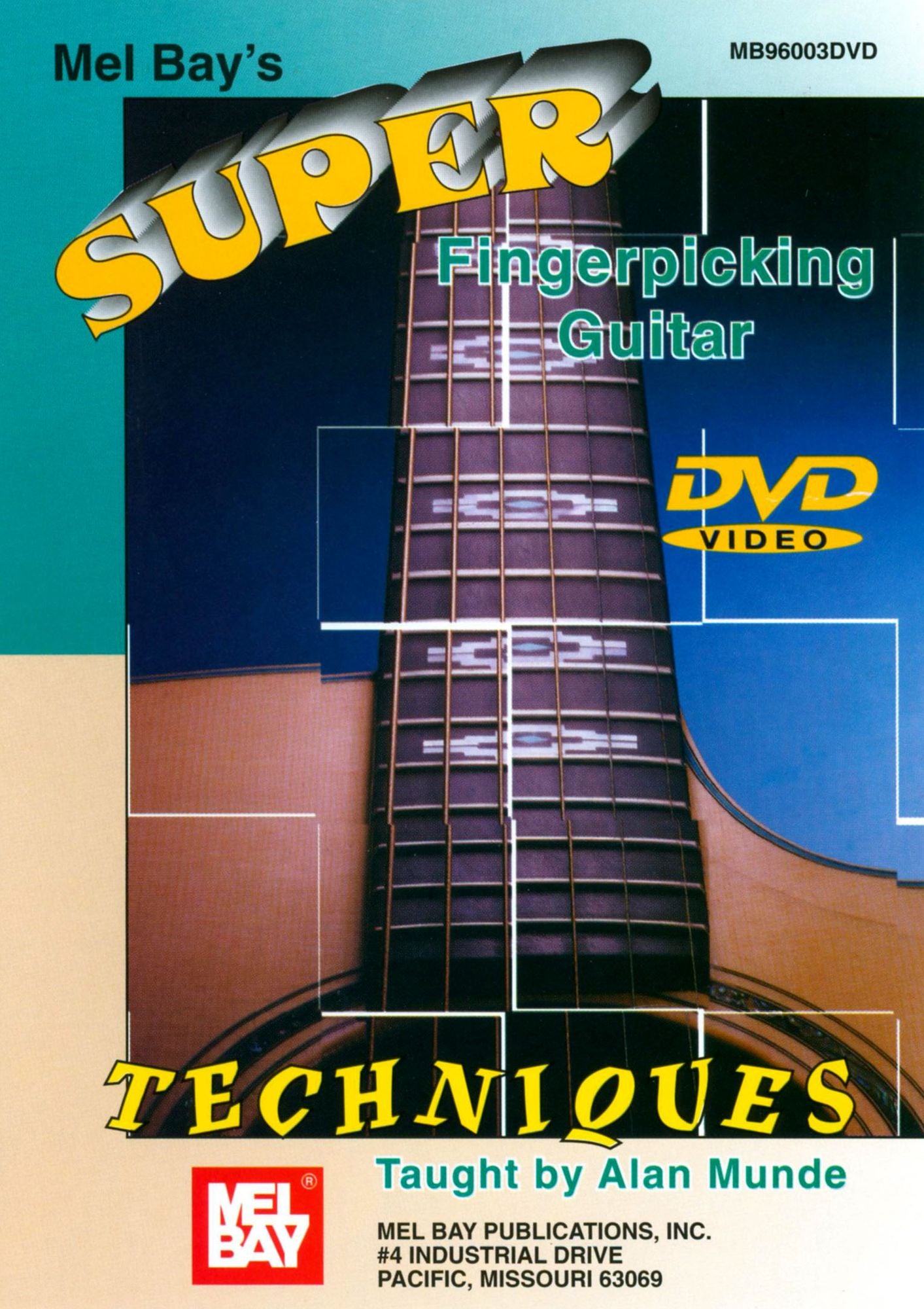 Alan Munde: Super Fingerpicking Guitar Techniques