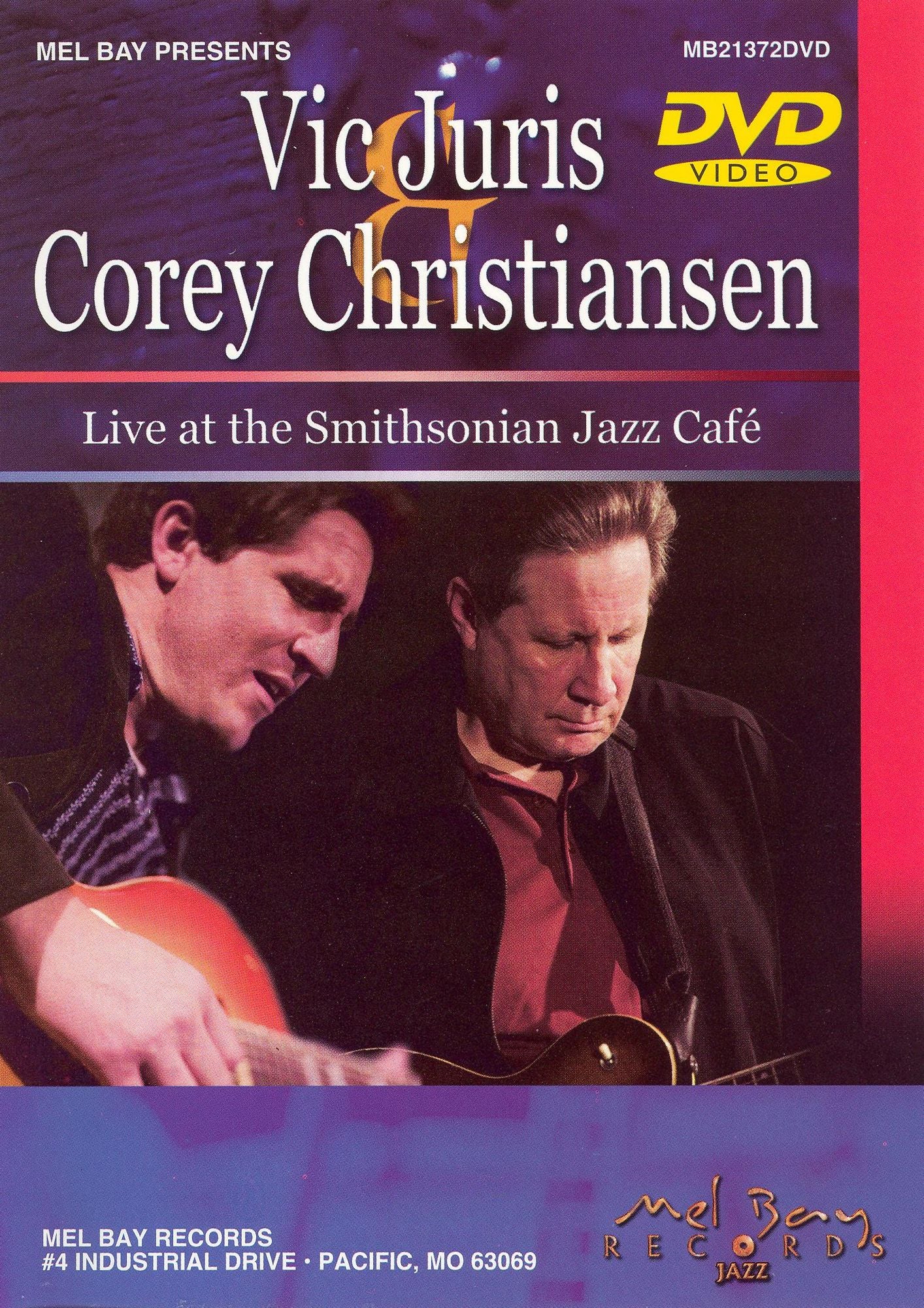 Vic Juris & Corey Christiansen: Live at the Smithsonian Jazz Cafe
