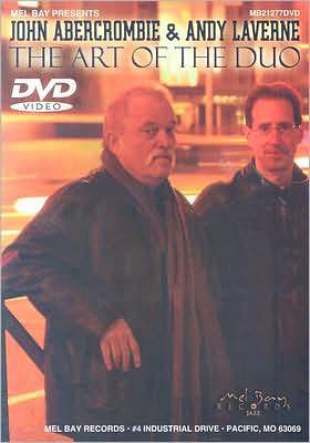John Abercrombie and Andy LaVerne: The Art of the Duo