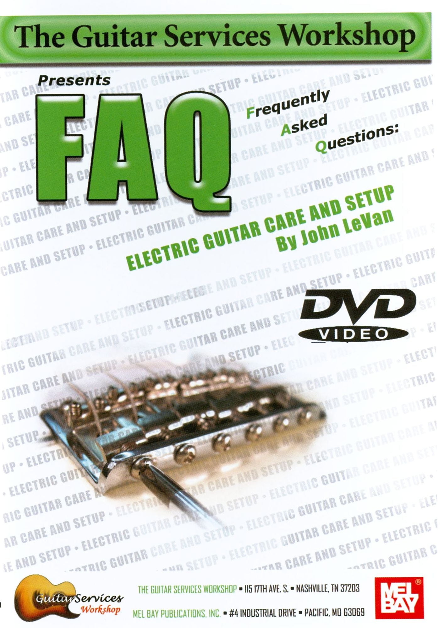 The Guitar Services Workshop: FAQ - Electric Guitar Care and Setup