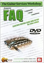 The Guitar Services Workshop: FAQ - Electric Guitar Care and Setup