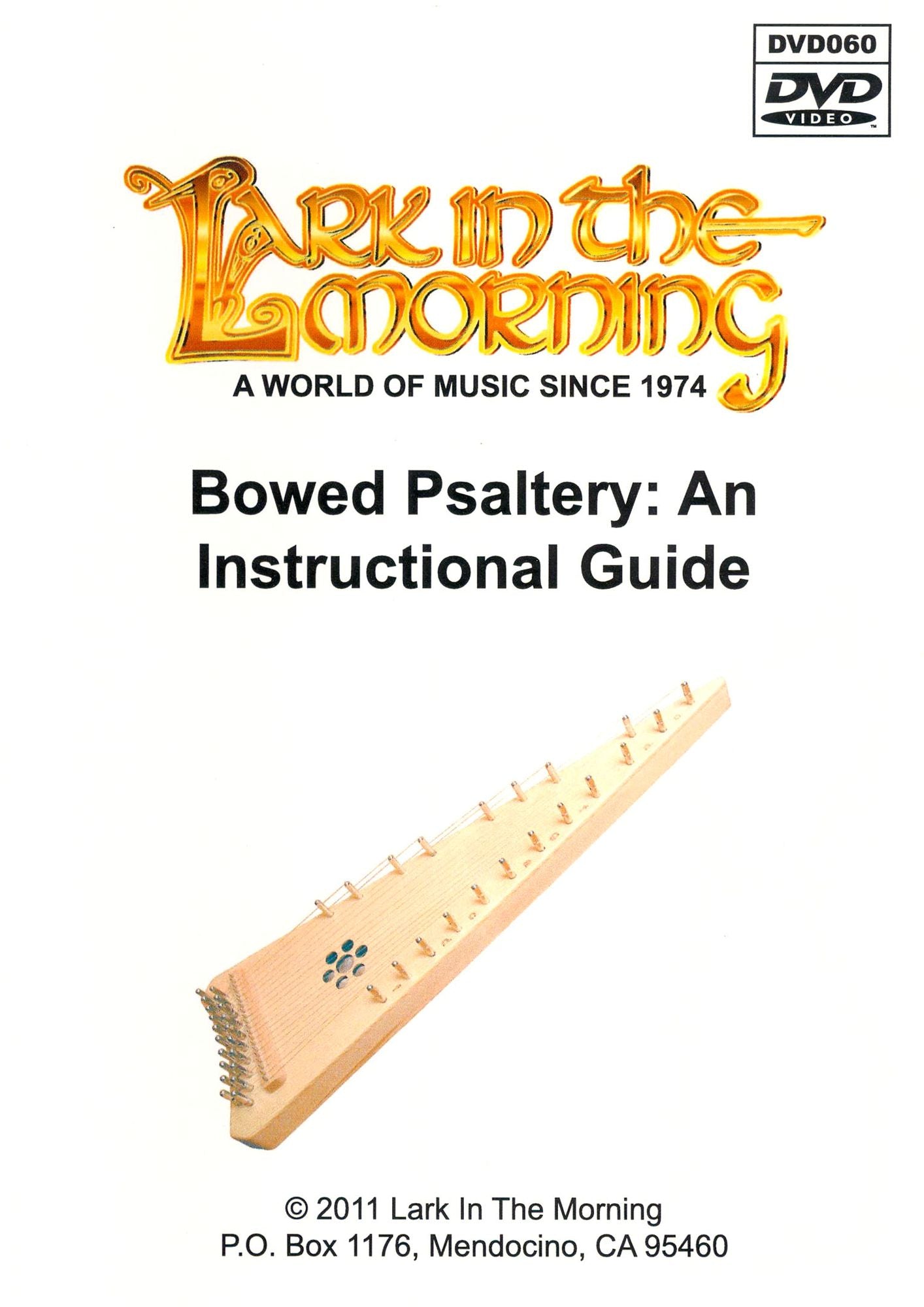 Bowed Psaltery: An Instructional Guide