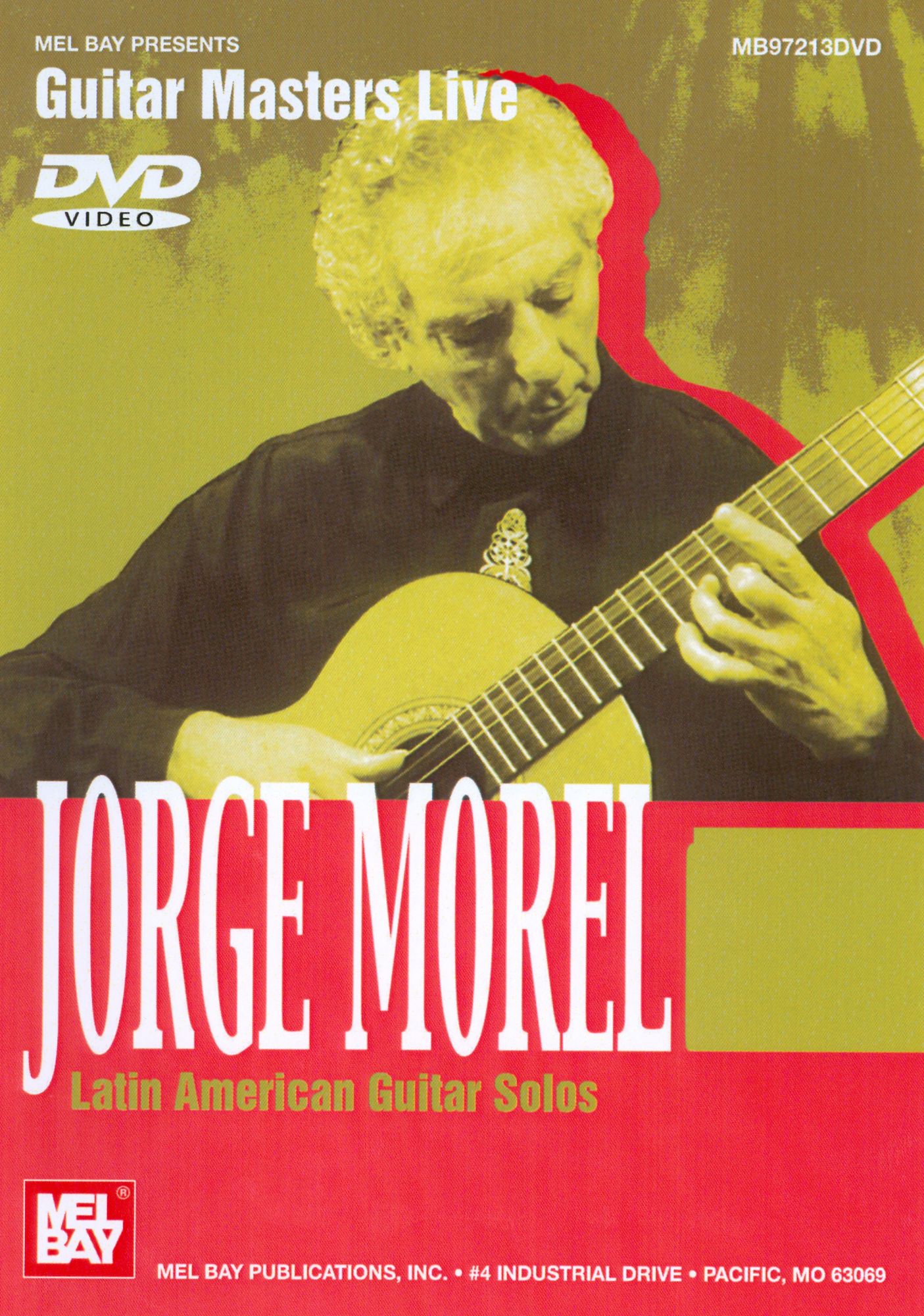 Guitar Masters Live: Jorge Morel - Latin American Guitar Solos