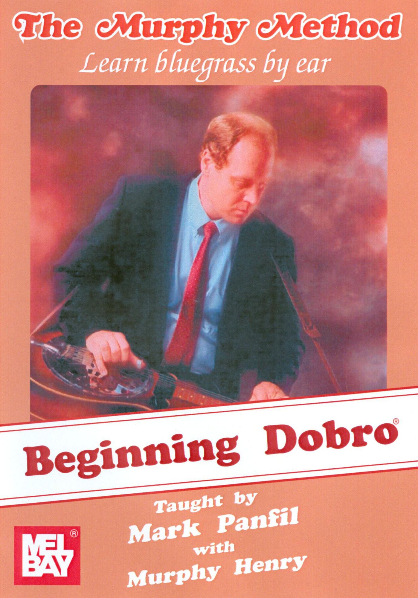 The Murphy Method: Learn Bluegrass by Ear - Beginning Dobro