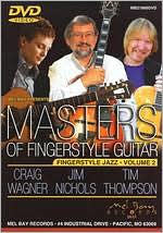 Masters of Fingerstyle Guitar, Vol. 2: Craig Wagner/Jim Nichols/Tim Thompson