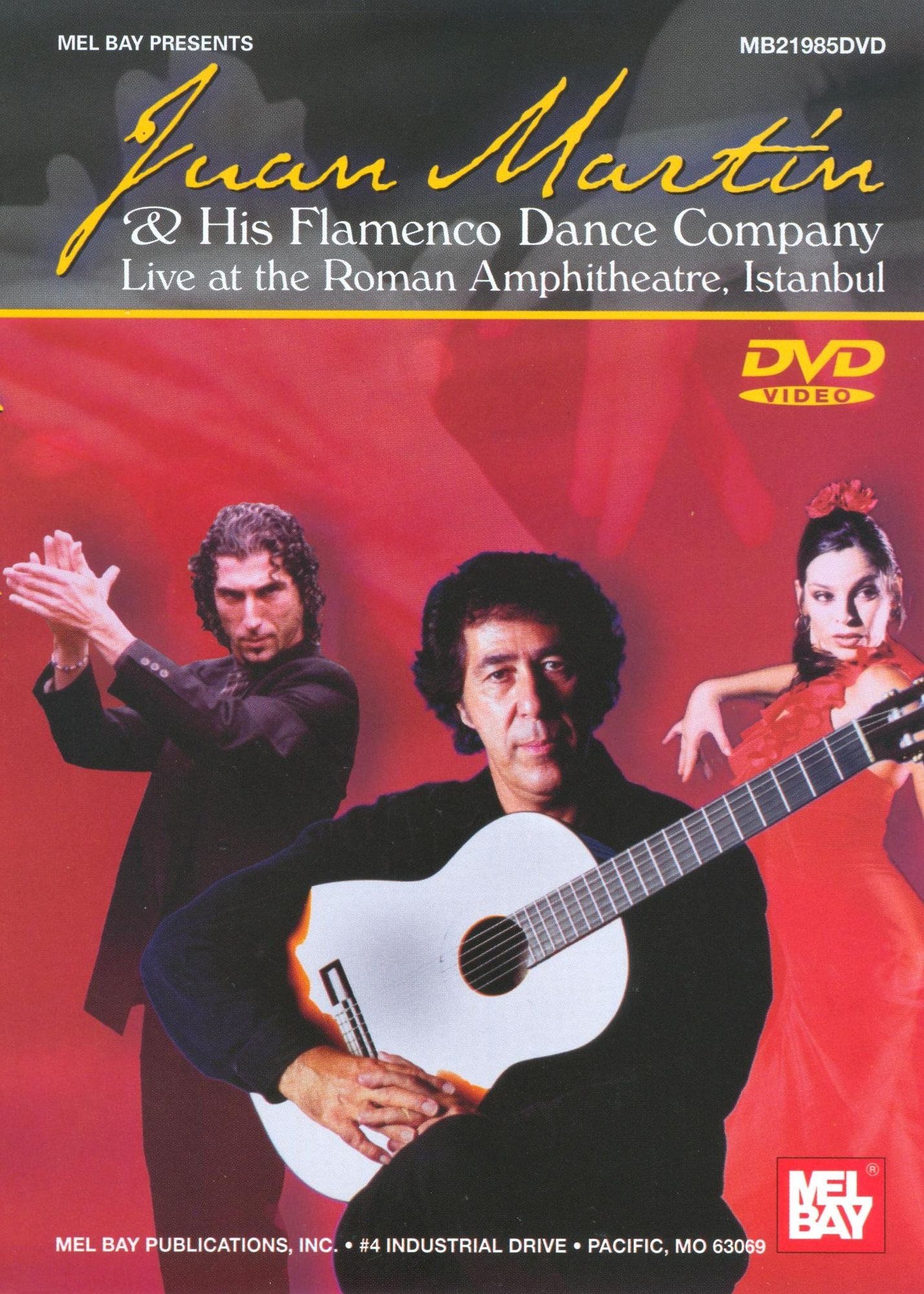 Juan Martin & His Flamenco Dance Company: Live at the Roman Amphitheatre, Istanbul