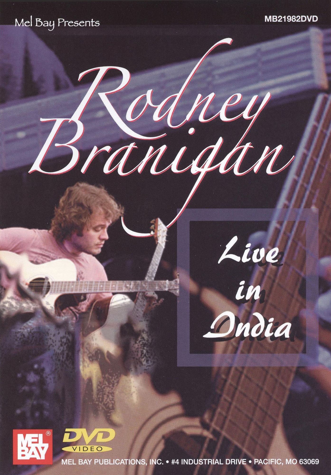 Rodney Branigan Live in India