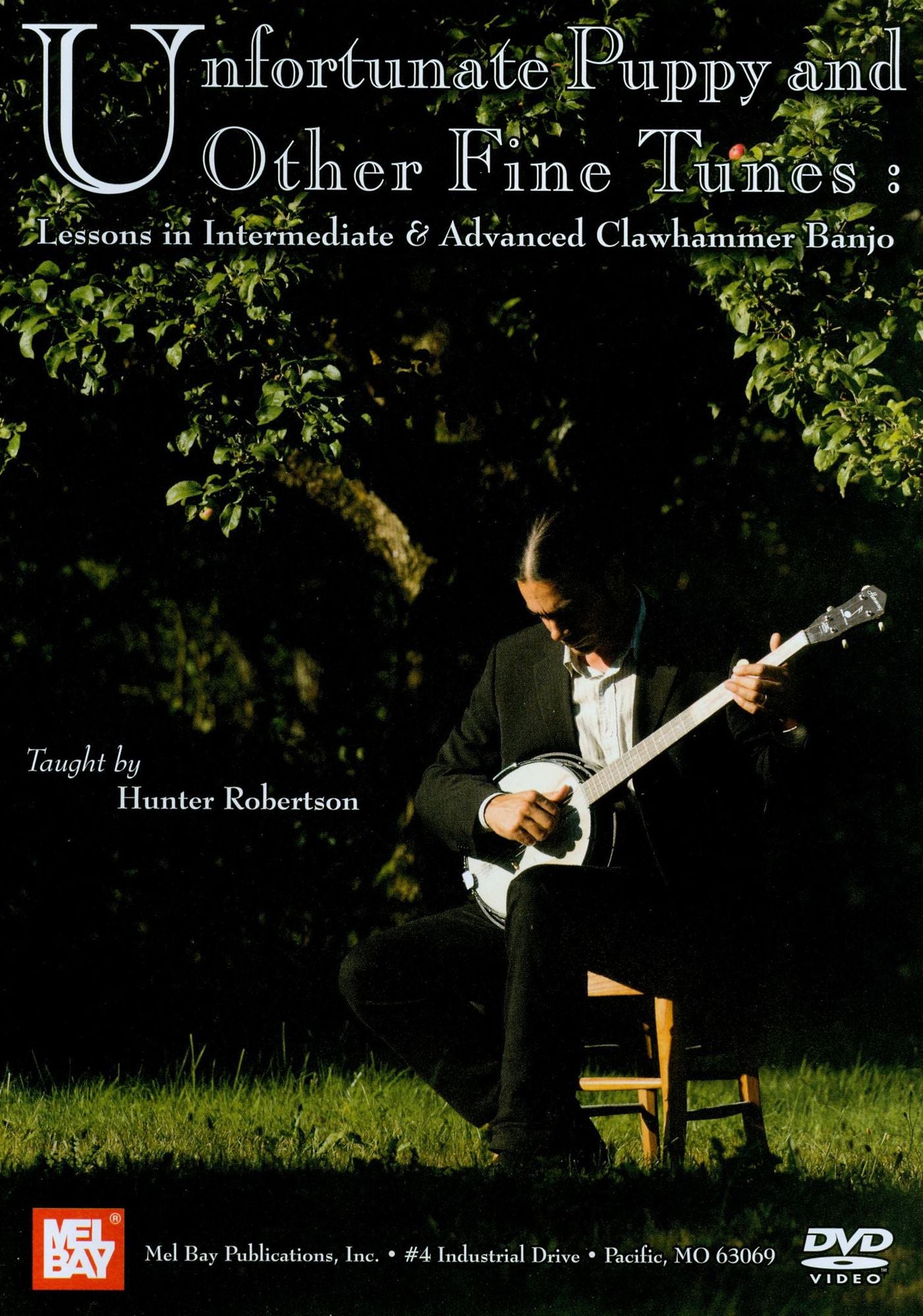 Hunter Robertson: Unfortunate Puppy and Other Fine Tunes