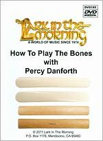 Percy Danforth: How to Play the Bones
