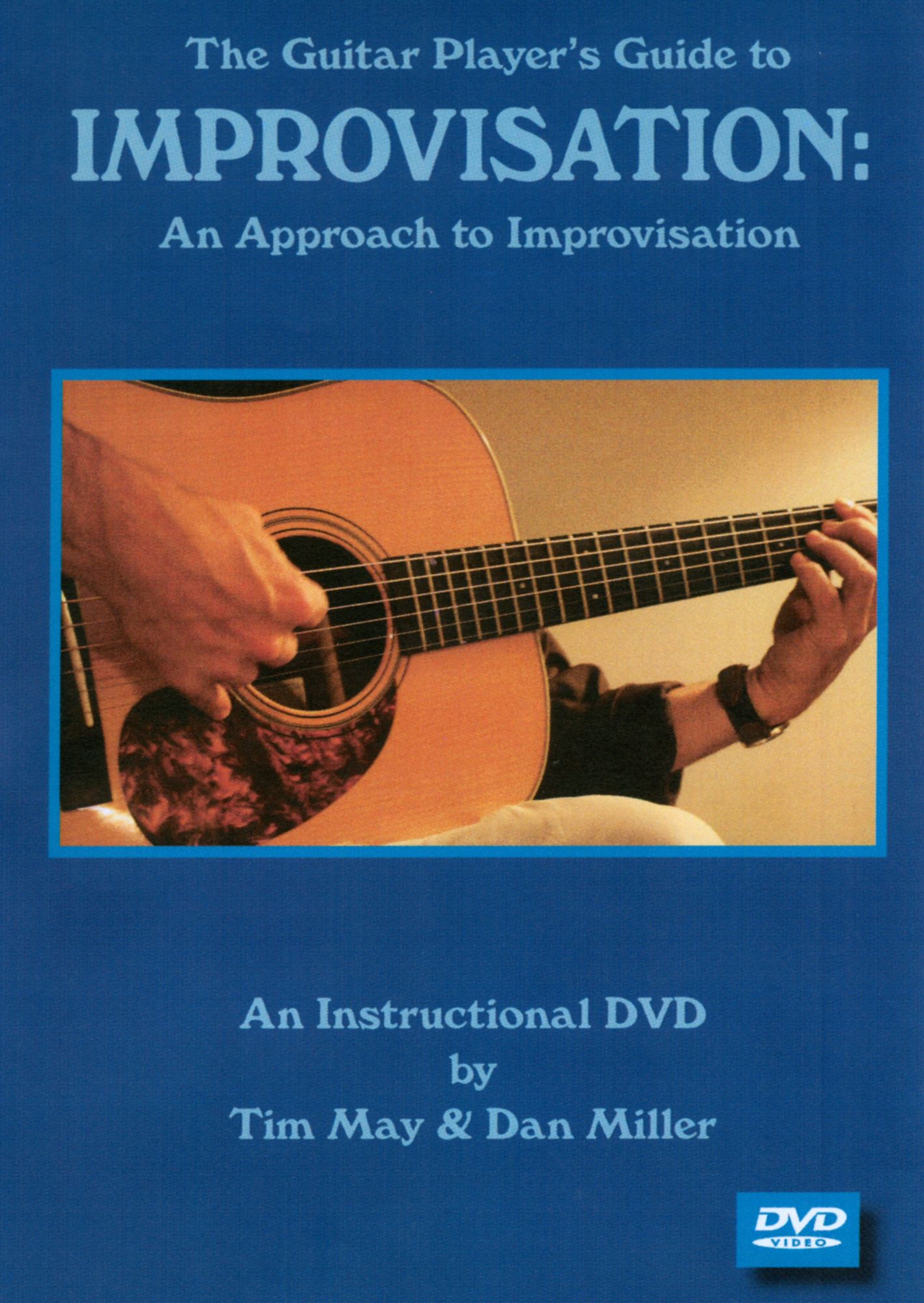 The Guitar Player's Guide to Improvisation: An Approach to Improvisation
