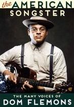 Dom Flemons: The American Songster - The Many Voices Of Dom Flemons
