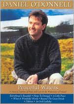 Daniel O'Donnell: Peaceful Waters