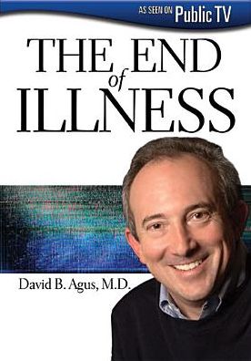 The End of Illness with Dr. David Agus