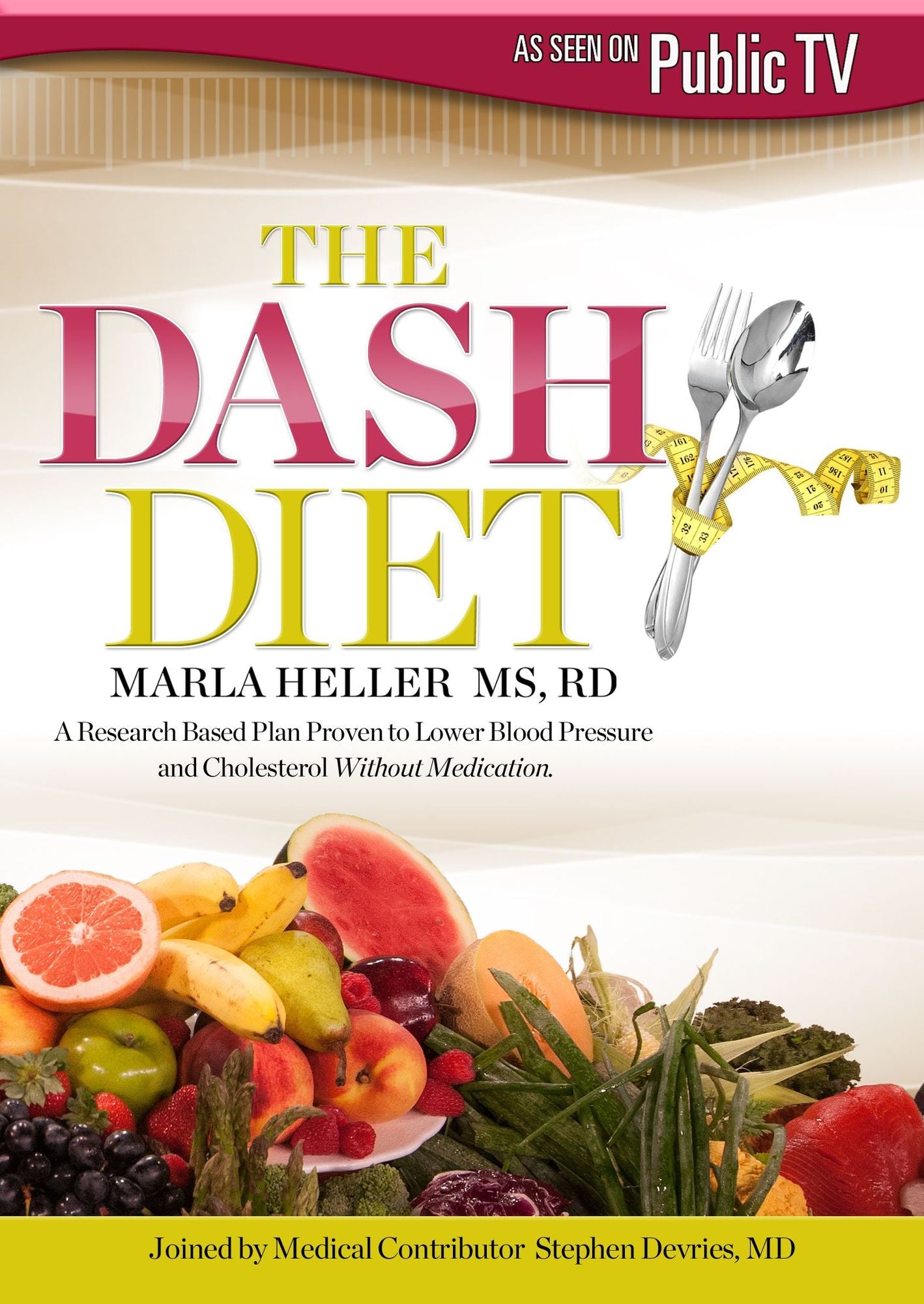 Dash Diet: With Marla Heller